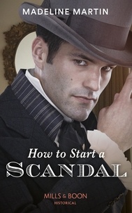 Madeline Martin - How To Start A Scandal.