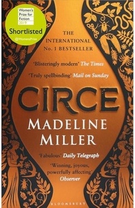 Madeline Miller - Circe - The No. 1 Bestseller from the author of The Song of Achilles.