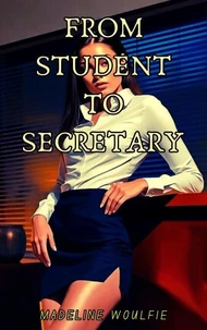 From Student to Secretary