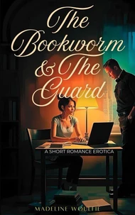 The Bookworm &amp; The Guard