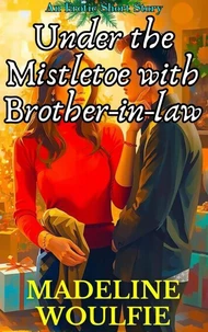 Under the Mistletoe with Brother-in-law