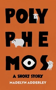Polyphemos: A Short Story