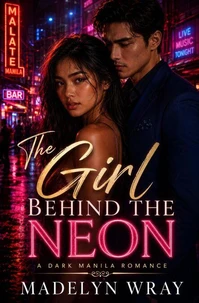 The Girl Behind the Neon