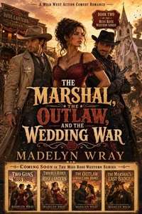 The Marshal, the Outlaw, and the Wedding War