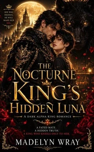 The Nocturne King’s Hidden Luna