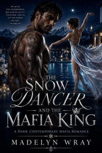 The Snow Dancer and the Mafia King