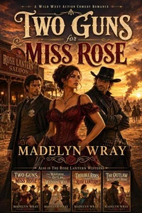 Two Guns For Miss Rose