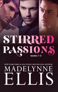 Stirred Passions Series Books 1-3