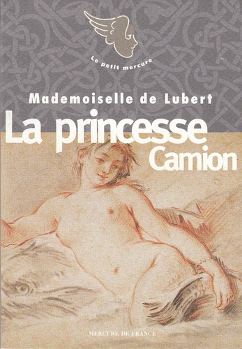  Mademoiselle de Lubert - La princesse Camion.