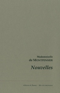  Mademoiselle de Montpensier - Nouvelles.