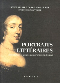  Mademoiselle de Montpensier - Portraits littéraires.