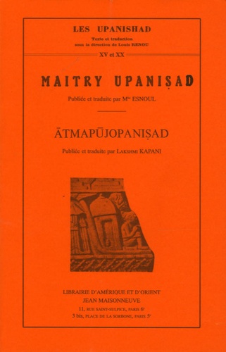  Mademoiselle Esnoul et Lakshmi Kapani - Maitry Upanisad ; Atmapujopanisad.