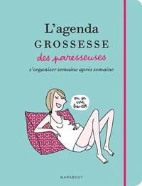 L'agenda de grossesse des Paresseuses
