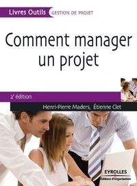 Comment manager un projet