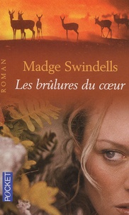 Madge Swindells - Les Brulures Du Coeur.