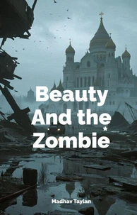 Beauty And the Zombie