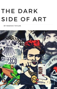 The Dark Side of Art
