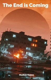 The End is Coming