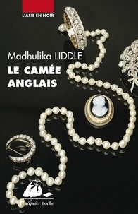 Madhulika Liddle - Le camée anglais.