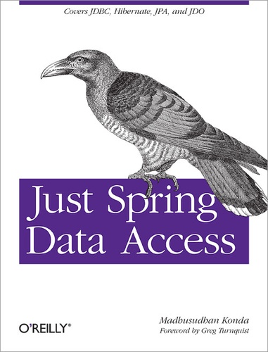 Madhusudhan Konda et Greg Turnquist - Just Spring Data Access.