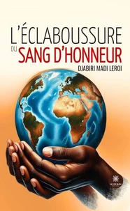 L'éclaboussure du sang d'honneur