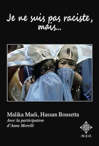 Je ne suis pas raciste, mais...