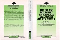 Madina Ly-Tall - Un Islam militant en Afrique de l'ouest au XIXe siècle.