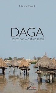 Madior Diouf - Daga - Textes sur la culture serere.