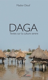 Madior Diouf - Daga - Textes sur la culture serere.