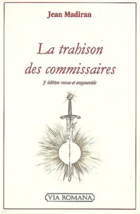La trahison des commissaires