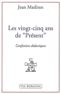 Les vingt-cinq ans de présent