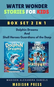 Water Wonder Stories for Kids Box Set 2 in 1 Dolphin Dreams And Shell Heroes Guardians of the Deep