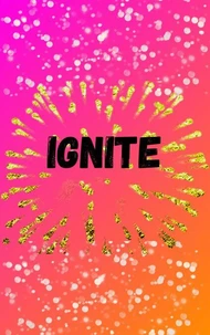 Ignite
