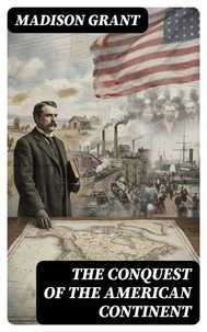 The Conquest of the American Continent