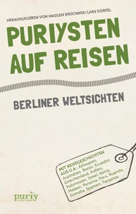 Puriysten auf Reisen