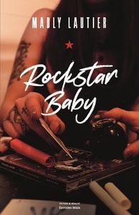 Madly Lautier - Rockstar Baby.