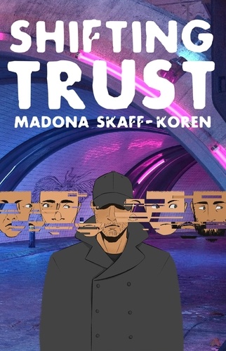  Madona Skaff-Koren - Shifting Trust.