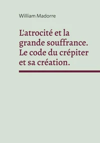 L'atrocité et la grande souffrance