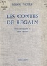Madou Pacora et Jean Giono - Les contes de Regain.