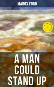 A MAN COULD STAND UP
