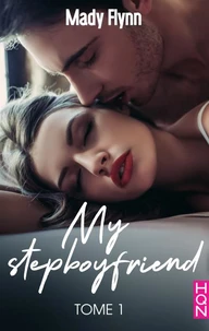 My Stepboyfriend (Tome 1)