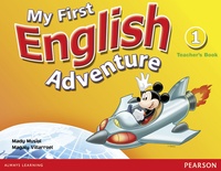 Mady Musiol - My first English adventure level 1 teacher's book.