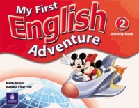 Mady Musiol - My first English adventure level 2 activity book.