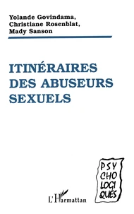 Itinéraires des abuseurs sexuels