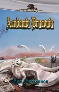  Mae McKinnon - Academia Draconia - Academia Draconia, #1.