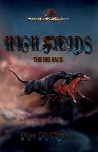  Mae McKinnon - High Fyelds: The Big Race - High Fyelds, #2.