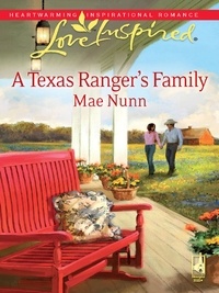 Mae Nunn - A Texas Ranger's Family.