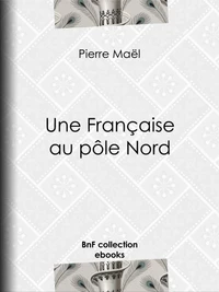 Une Française au pôle Nord