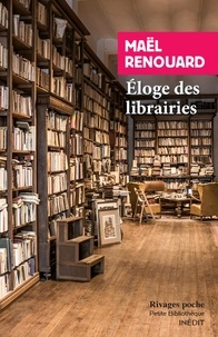 Maël Renouard - Eloge des librairies.