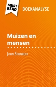 Maël Tailler et Nikki Claes - Muizen en mensen van John Steinbeck (Boekanalyse) - Volledige analyse en gedetailleerde samenvatting van het werk.